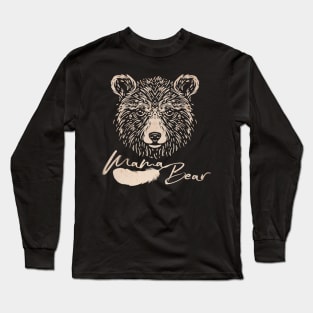 Mama Bear Long Sleeve T-Shirt